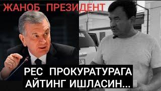 Бош Пракуратура ишлаганида бунақа бўлмасди 15 марта видео мурожат ёлладим Doston Shuxratovich