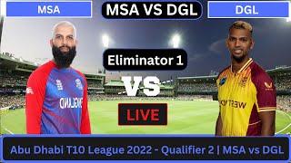 LIVE MSA VS DG | QUALIFIER | ABU DHABI T10 LEAGUE 2022 | MORRISWILLE SAMP ARMY VS DECCAN GLADIATORS