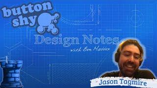 Design Notes with Ben Maddox - Jason Tagmire