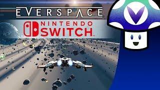 [Vinesauce] Vinny - EVERSPACE [Switch]