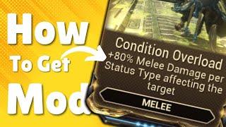 How to get Condition Overload in Warframe