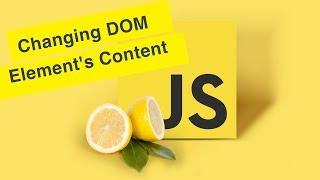 Javascript Tutorial | Changing HTML Element's Content | Ep32