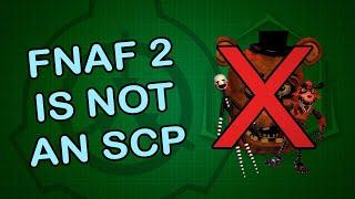 FNAF 2 is NOT an SCP, but if it were...