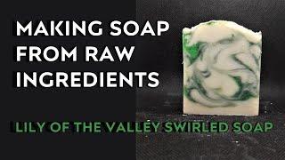Classic Lily Of The Valley Soap - Luxury Handmade Soap From Scratch - Make Soap At Home!