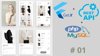 Flutter GetX Shop App Project | Client Server PHP MySQL Backend | Rest Api | Third Party Apis Course