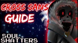 The Cross Sans Guide II Soulshatters (Roblox)