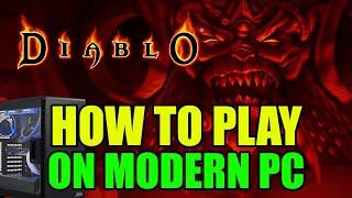 How to Play Diablo I on Modern PC