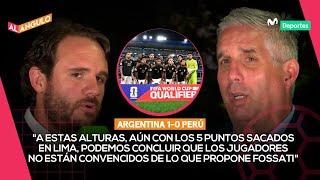 ARGENTINA 1-0 PERÚ: ¿Cómo está la INTERNA de la SELECCIÓN al mando de FOSSATI? | AL ÁNGULO 