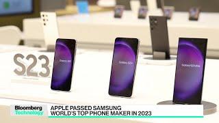 Apple Passed Samsung as World’s Top Phone Maker in 2023