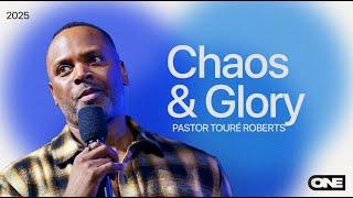 Touré Roberts - Chaos & Glory