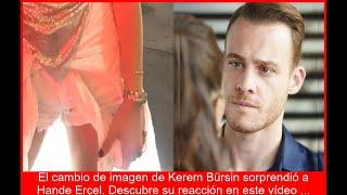 Kerem EN SHOCK La NUEVA apariencia de Kerem dejó a Hande sin palabras SU REACCIÓN EXPLOSIVA