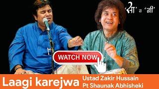 Natya Sandhya I Pt Shaunak Abhisheki I Ustad Zakir Hussain I Laagi Karejwa Katar