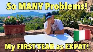 My Life After 1 Year in Italy as an Expat! I could have done MUCH Better!!