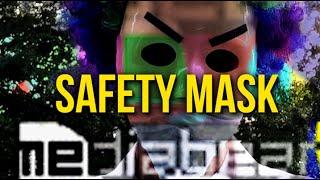 Safety Mask (safety dance)