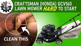 Hard to Start Craftsman / Honda GCV160 Lawn Mower