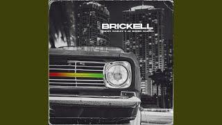 Brickell (When Tears Fall)