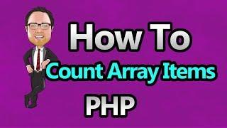 PHP - Count items in Array