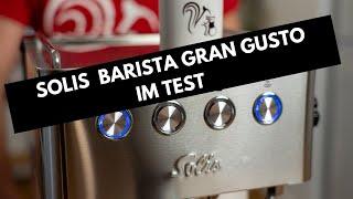 Solis Barista Gran Gusto Espressomaschine im Test