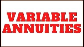 Variable Annuities - SIE Exam, Series 6 Exam, Series 7 Exam, Series 65 Exam, and Series 66 Exam Prep