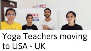 Yoga Teacher from Exhale Yoga School moving to USA & UK