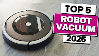 Top 5 Best Robot Vacuum 2025