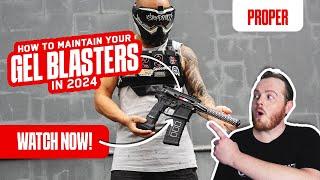 Tips To Maintaining Your Gel Blasters in 2024