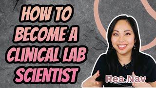 How to Become a Clinical Lab Scientist! ( CLS / MLS )