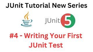 JUnit Tutorial - #4 - Writing Your First JUnit Test | Unit Test Calculator