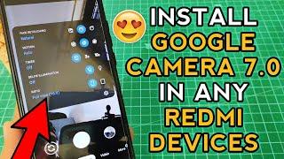 Google Camera 7.0 for Redmi Note 7 | Redmi Note 7 Pro | GCam 7.0