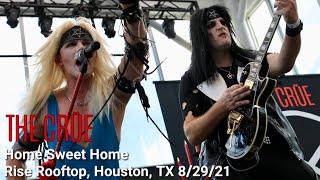 The Crüe- Home, Sweet Home 8/29/21 at RISE Rooftop Houston, TX