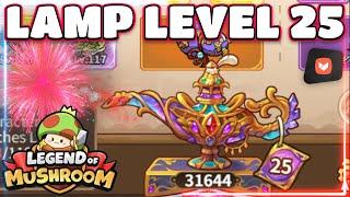 LAMP 25 AND OVER 30,000 ROLLS! LET'S UPGRADE MY GEAR! LEGEND OF MUSHROOM