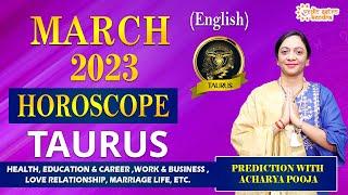 Taurus Monthly Horoscope March 2023 | Vrishabh Rashifal March 2023 in English