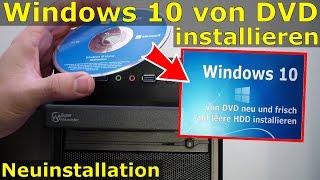 Windows 10 Neuinstallation - von DVD neu installieren