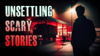 7 TRUE Scary & UNSETTLING Horror Stories | True Scary Stories