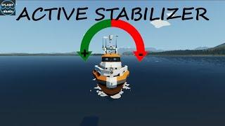 Active Stabilizer Tutorial | Stormworks: Build and Rescue