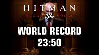 *Former WR* Hitman: Blood Money in 23:50 - PRO/SA | Speedrun