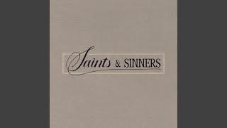 Saints and Sinners