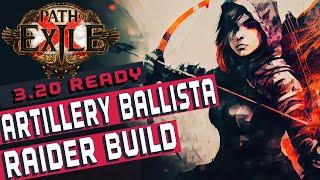 [3.20]Artillery Ballista Raider Path of Exile Build Guide