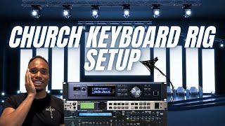 Church Keyboard Rig Setup Explained