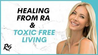 Jesse Golden: Healing from RA and Toxin Free Living