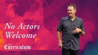 No Actors Welcome | Matthew 6:1, 5-18