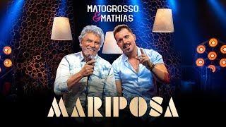 Matogrosso & Mathias - Mariposa [EP Conversando com o Abajur]