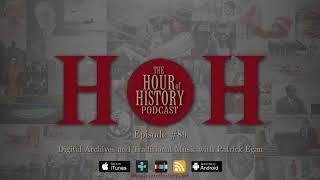 Digital Archives and Traditional Music with Patrick Egan (HoH Podcast – Ep, 89)