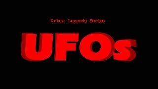JK Cinema -4- Urban Legends Series: UFOs