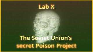 The dark secret of Soviet Union’s Poison Project : LAB X