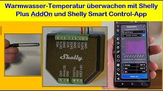 Basis-Info #1: Shelly Plus AddOn überwacht Warmwasser-Temperatur - Shelly Smart Control-App + Szene