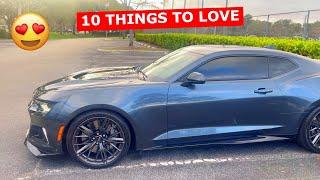  10 THINGS I LOVE ABOUT MY CAMARO ZL1!