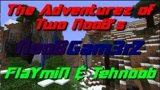 The Adventurez of Two NooB's - Ep. 11 (Sliding Doors)