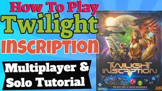 How To Play Twilight Inscription