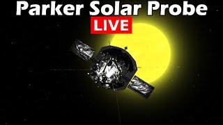 LIVE: Parker Solar Probe Closest Sun Pass Countdown